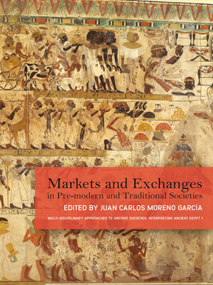 cover image of Markets and Exchanges in Pre-Modern and Traditional Societies